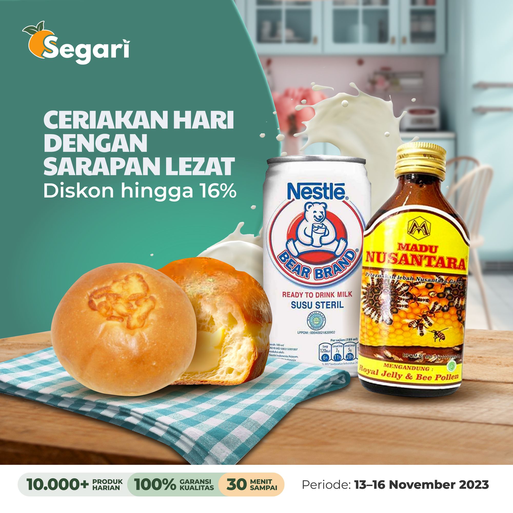 Dapatkan Aneka Sarapan Sehat
Diskon S.D 16% 🥛🍽️