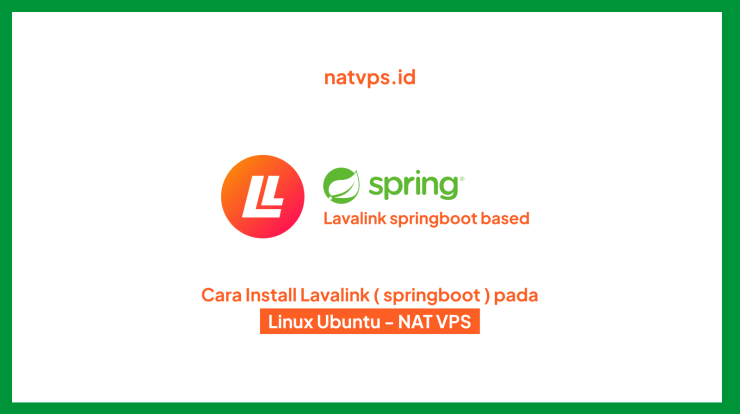 Cara Install SpringBoot Lavalink pada Linux Ubuntu NAT VPS