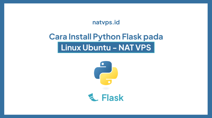 Cara Install Python Flask pada Linux Ubuntu NAT VPS