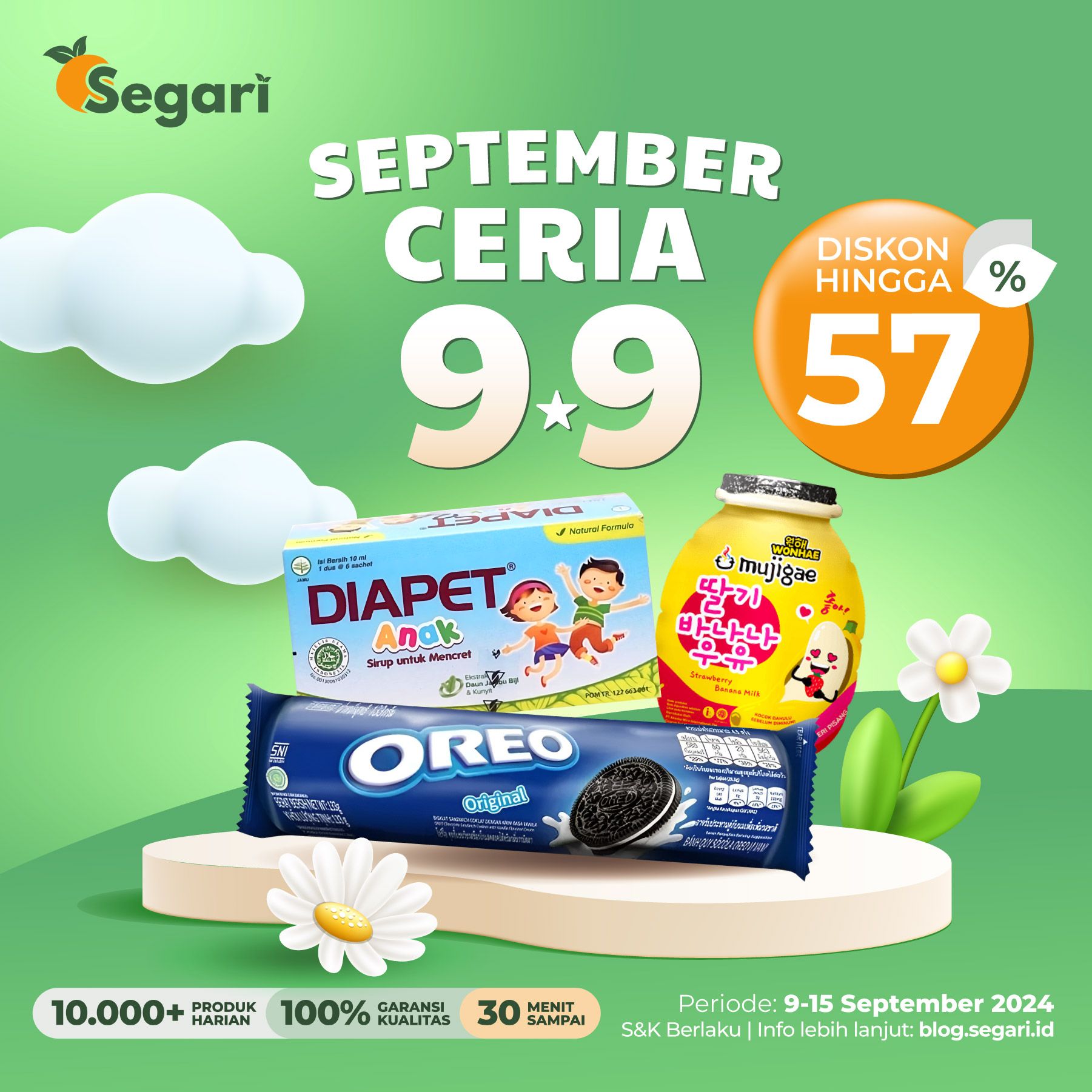 SEPTEMBER CERIA 9.9
Diskon S.D. 57% 😆🙌